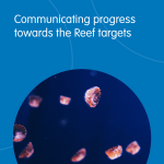 Communicating progress towards the Reef targets - Great Barrier Reef
